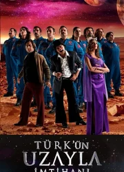 Türk’ün Uzayla İmtihanı