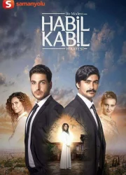 Bir Modern Habil Kabil Hikâyesi