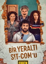 Bir Yeraltı Sit-Com’u