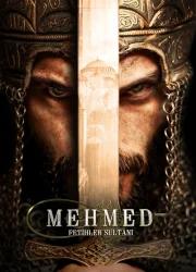 Mehmed: Fetihler Sultanı