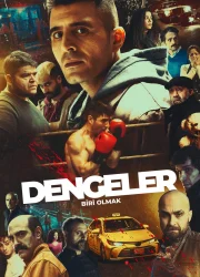 Dengeler: Biri Olmak